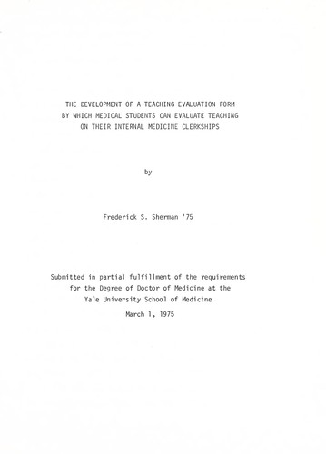 The development of a teaching evaluation form by which medical students can evaluate teaching on their internal medicine clerkships