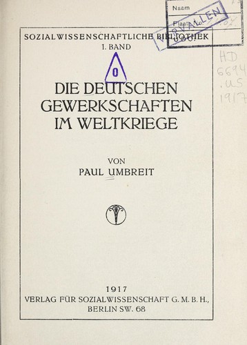 Die deutschen Gewerkschaften im Weltkriege