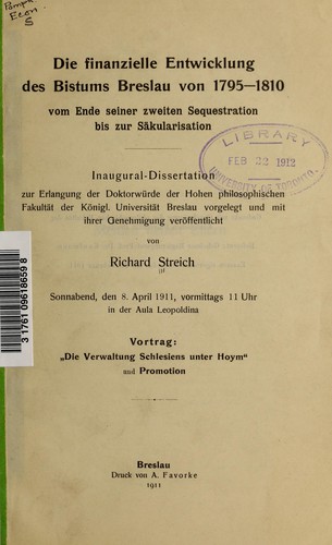 Die finanzielle Entwicklung des Bistums Breslau von 1795-1810. vom Ende seiner zweiten Sequestration bis zur Säkularisation