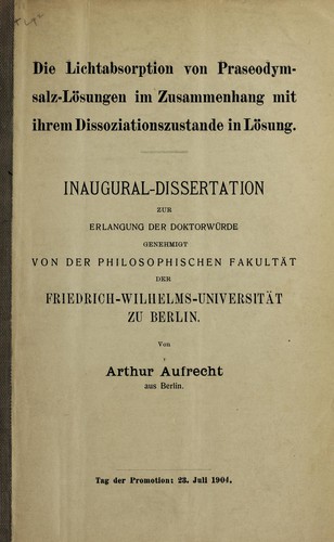 Die Lichtabsorption von Praseodymsalzlo sungen im Zusammenhang mit ihrem Dissoziationszustande in Lo sung