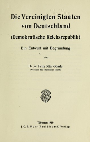 Die Vereinigten Staaten von Deutschland (demokratische Reichsrepublik)