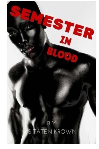 Semester in Blood