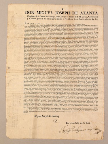 Don Miguel Joseph de Azanza, caballero de la Orden de Santiago, del Consejo de Estado de S[u] M[agestad] virrey, gobernador y capitan general de esta Nueva España y presidente de su Real Audiencia &c. &c