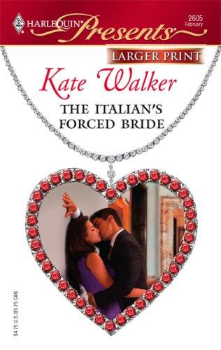 The Italian's Forced Bride (Larger Print Harlequin Presents