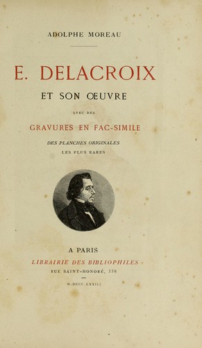 E. Delacroix et son œuvre