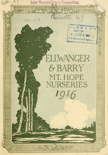 Ellwanger & Barry Mt Hope Nurseries 1916