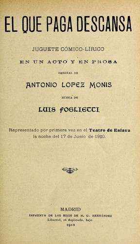 El Que paga descansa