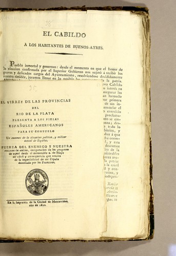 El Virrey de las Provincias del Rio de la Plata presenta a los fieles españoles americanos para su consuelo un examen de la situacion politica, y militar actual de España