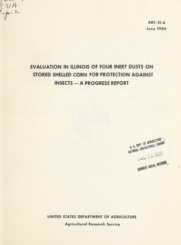 Evaluation in Illinois of four inert dusts on stored shelled corn for protection against insects; a progress report