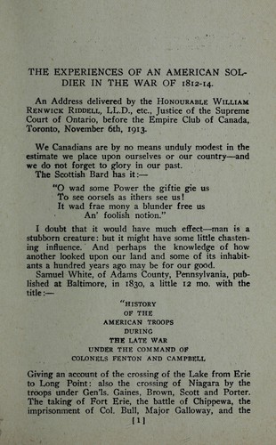 The experiences of an American soldier in the war of 1812-14. An address before the Empire Club of Canada, Toronto