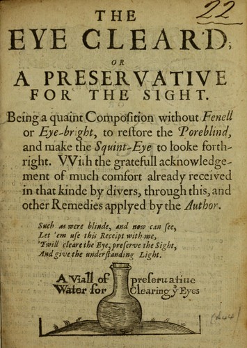 The Eye clear'd; or A preservative for the sight