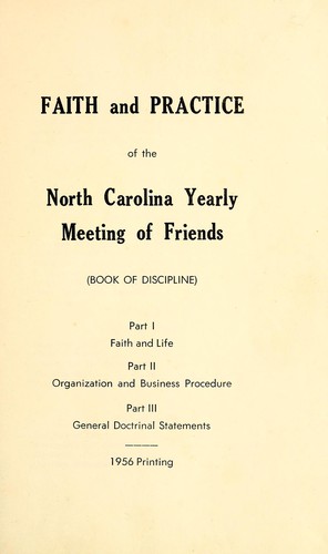 Faith and practice of the North Carolina Yearly Meeting of Friends (Book of Discipline)
