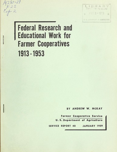 Federal research and educational work for farmer cooperatives, 1913-1953
