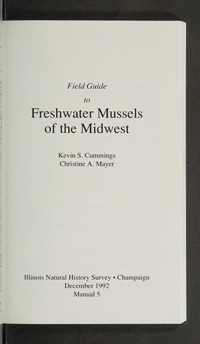 Field guide to freshwater mussels of the Midwest
