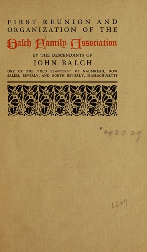 First reunion and organization of the Balch Family Association