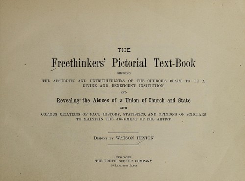 The freethinkers' pictorial text-book