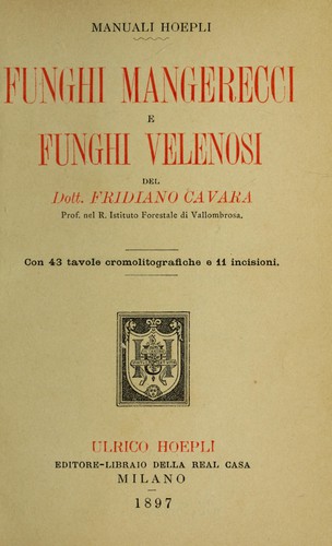 Funghi mangerecci e funghi velenosi ...