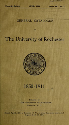 General catalogue of the University of Rochester, 1850-1911