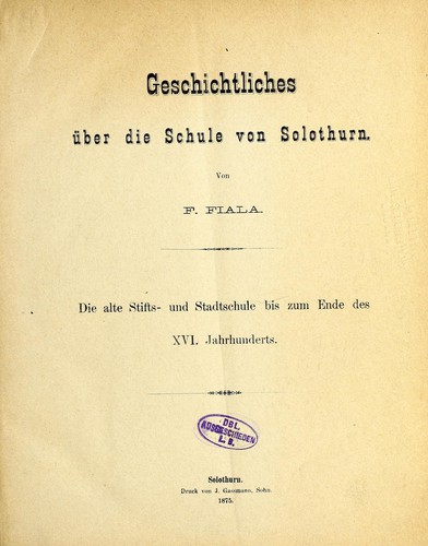Geschichtliches über die Schule von Solothurn