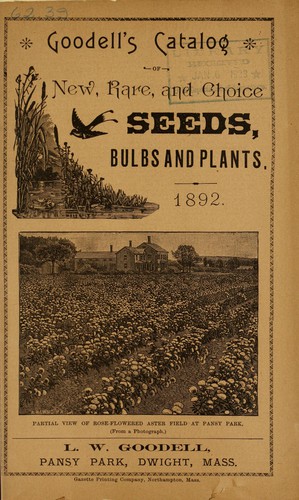 Goodell's catalog of new, rare and choice seeds, bulbs and plants, 1892