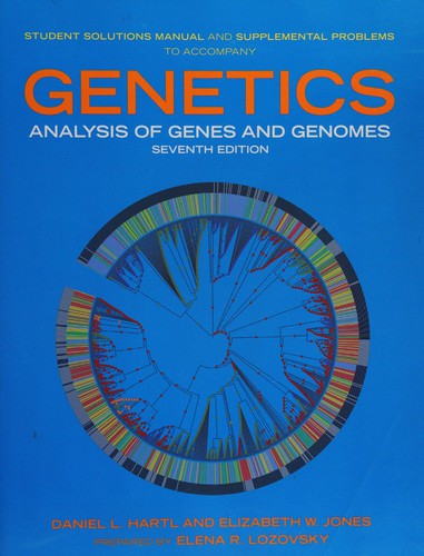 Student solutions manual and supplemental problems to accompany Genetics