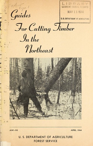 Guides For Cutting Timber in the Northeast