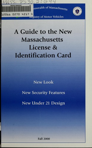 A guide to the new Massachusetts license & identification card