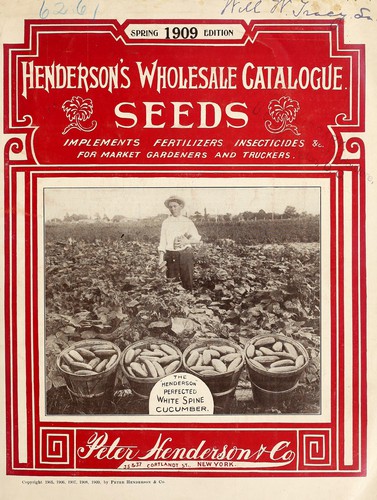 Henderson's wholesale catalogue of seeds, implements, fertilizers, insecticides &c. for market gardeners and truckers