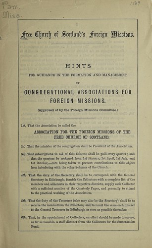 Hints for guidance in the formation and management of congregational associations for foreign missions