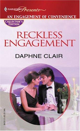Reckless Engagement (Collector's Edition / An Engagement of Convenience)
