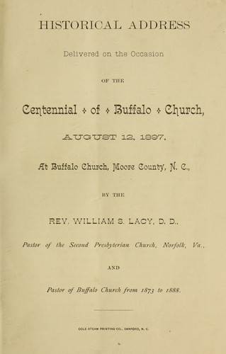 Historical address delivered on the occasion of the centennial of Buffalo Church
