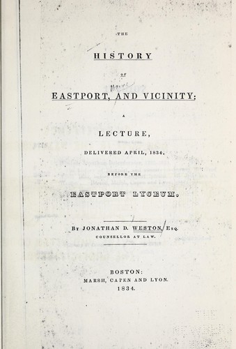 The history of Eastport, and vicinity