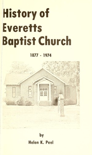 History of Everetts Baptist Church, 1877-1974