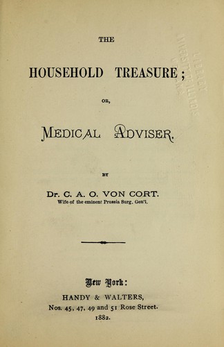 The household treasure, or, Medical adviser