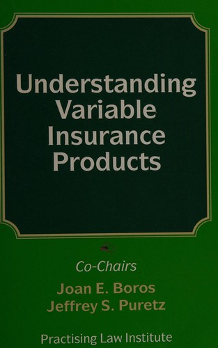 Understanding variable insurance products