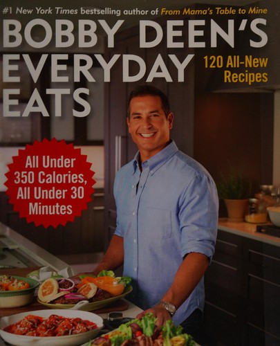 Bobby Deen's everyday eats