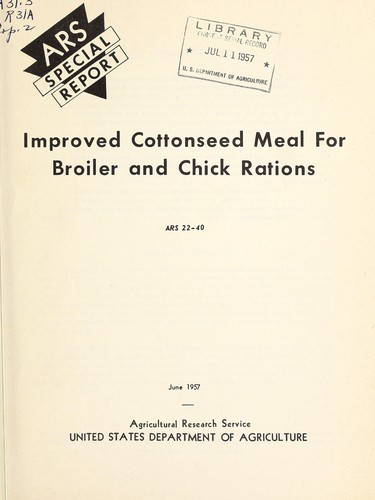 Improved cottonseed meal for broiler and chick rations