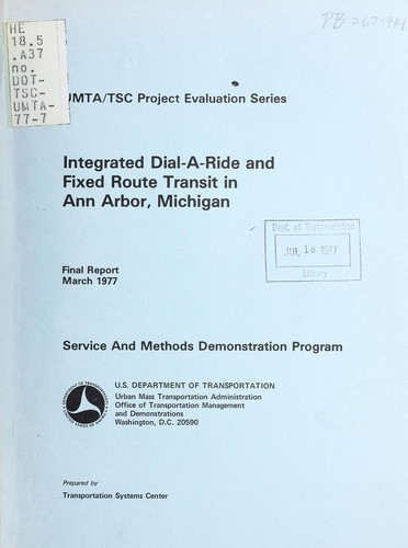 Integrated dial-a-ride and fixed route transit in Ann Arbor, Michigan
