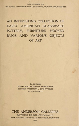 An interesting collection of early American glassware, pottery, furniture, hooked rugs and various objects of art