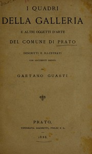 I quadri della Galleria e altri oggetti d'arte del comune di Prato