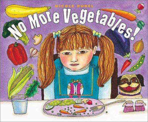 No more vegetables!