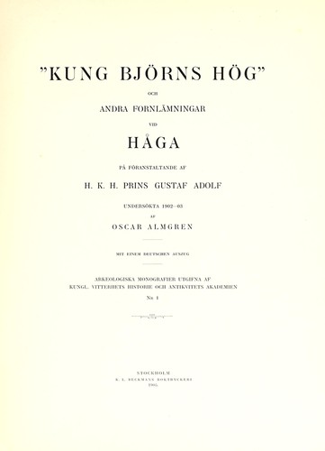 "Kung Björns hög" och andra fornlämningar vid Haga