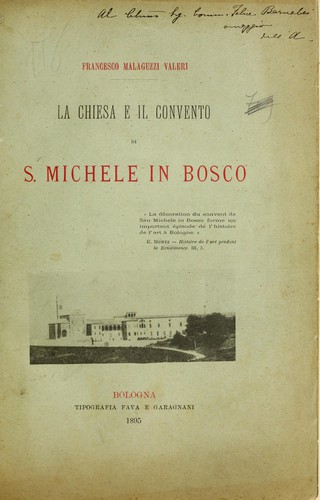 La chiesa e il convento di S. Michele in Bosco