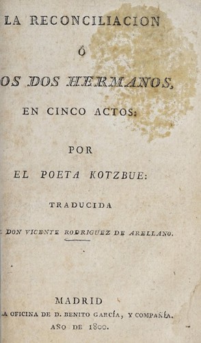 La reconciliación, o, Los dos hermanos