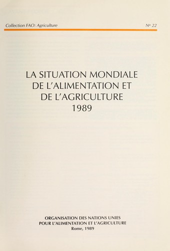 La situation mondiale de l'alimentation et de l'agriculture 1989