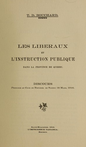 Les Libéraux et l'instruction publique dans la province de Québec