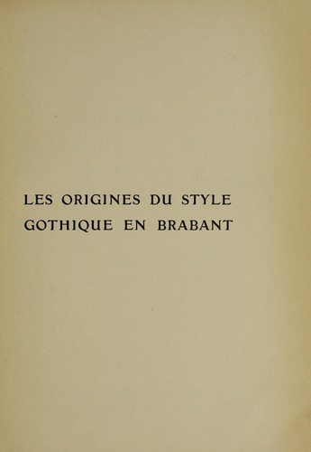 Les origines du style gothique en Brabant