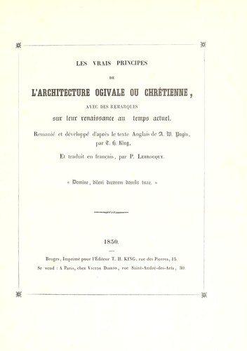 Les vrais principes de l'architecture ogivale ou chrétienne