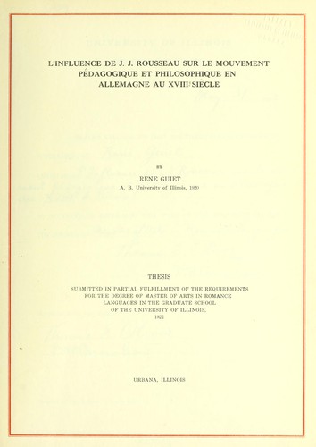 L'influence de J. J. Rousseau sur le mouvement pédagogique et philosophique en allemagne au XVIII siecle