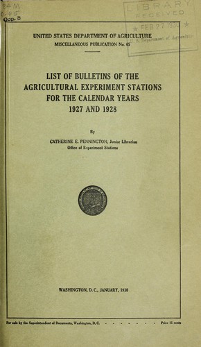 List of bulletins of the agricultural experiment stations for the calendar years 1927 and 1928